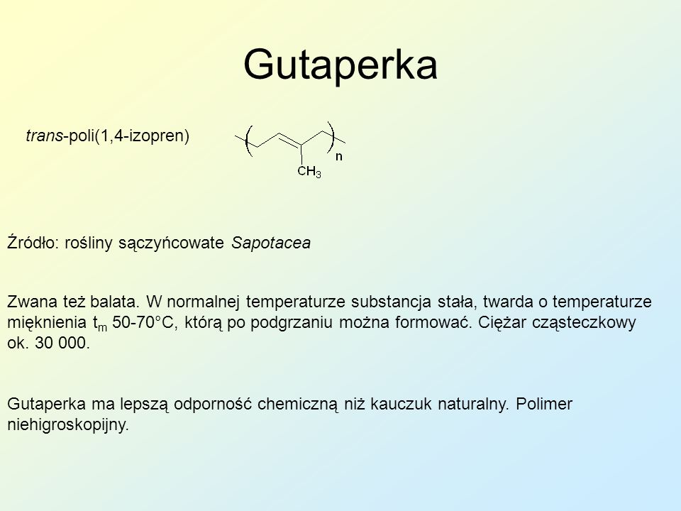 Gutaperka trans-poli(1,4-izopren)