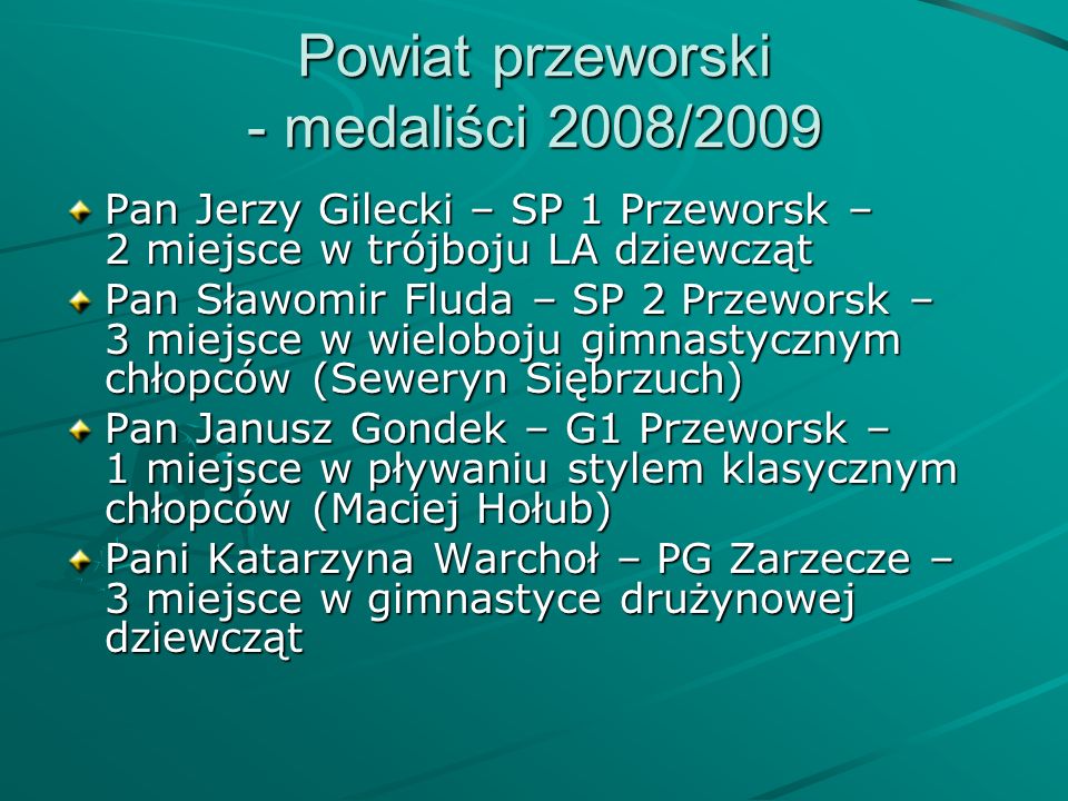 Powiat przeworski - medaliści 2008/2009
