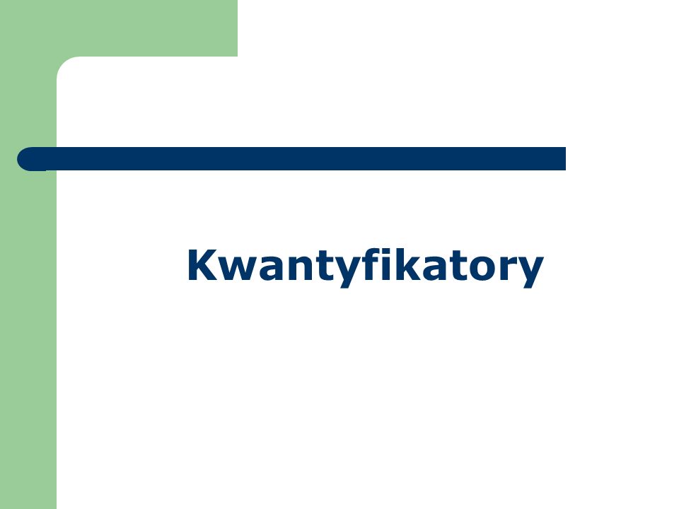 Kwantyfikatory