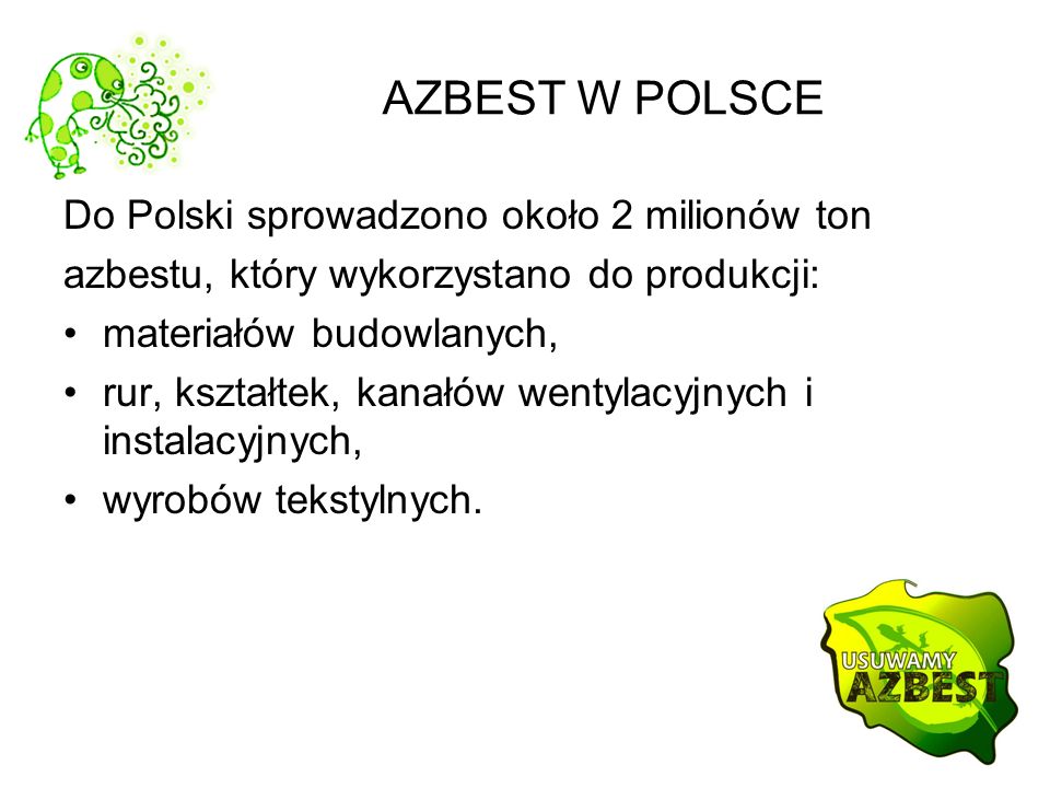 AZBEST W POLSCE Do Polski sprowadzono około 2 milionów ton