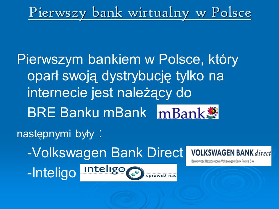 Pierwszy bank wirtualny w Polsce