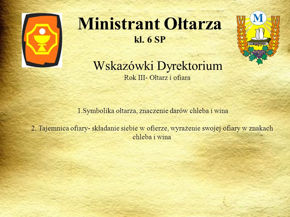 Wskazówki Dyrektorium Rok III- Ołtarz i ofiara