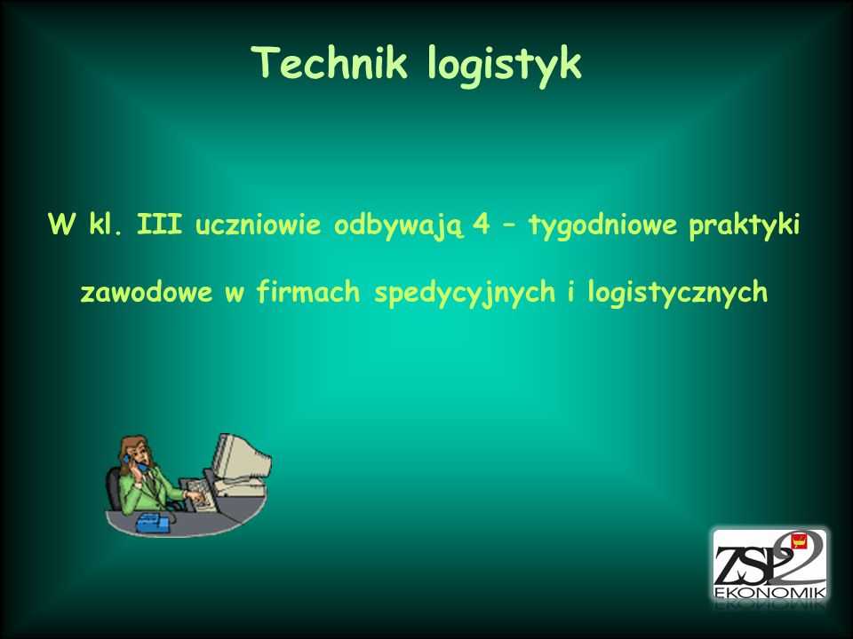 Technik logistyk W kl.