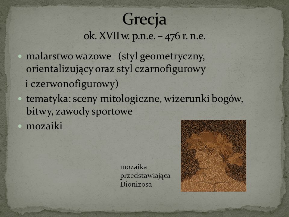 Grecja ok. XVII w. p.n.e. – 476 r. n.e.
