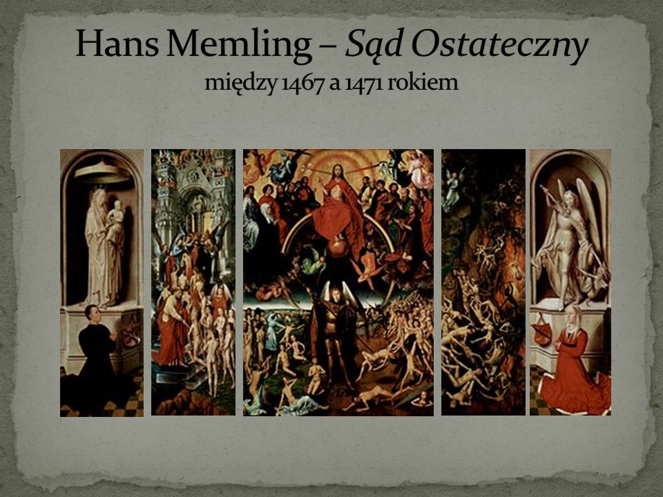 Hans Memling – Sąd Ostateczny między 1467 a 1471 rokiem