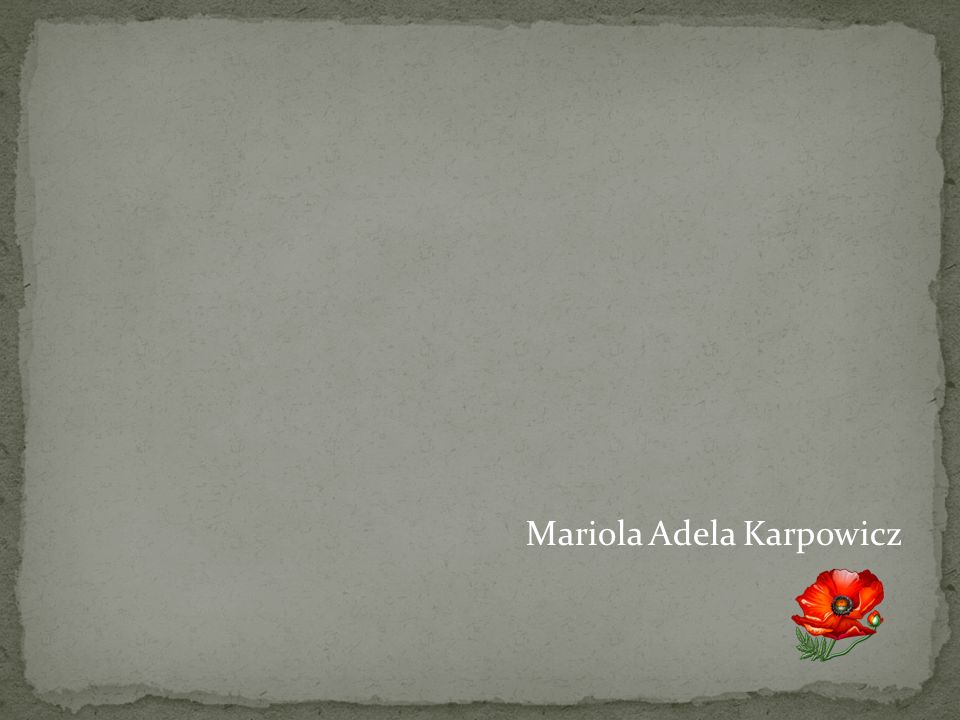 Mariola Adela Karpowicz