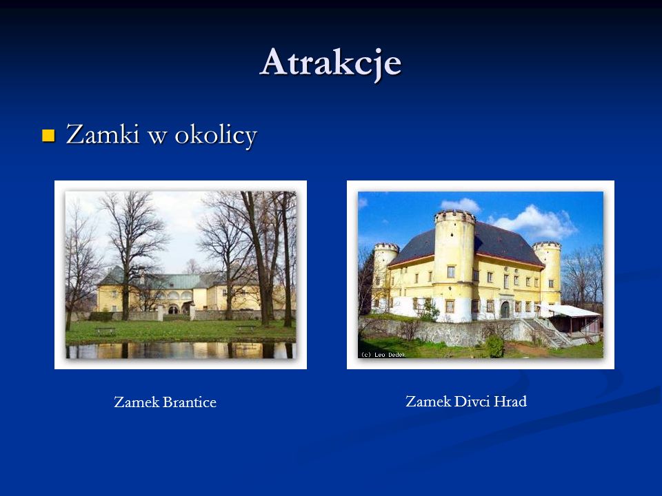 Atrakcje Zamki w okolicy Zamek Brantice Zamek Divci Hrad