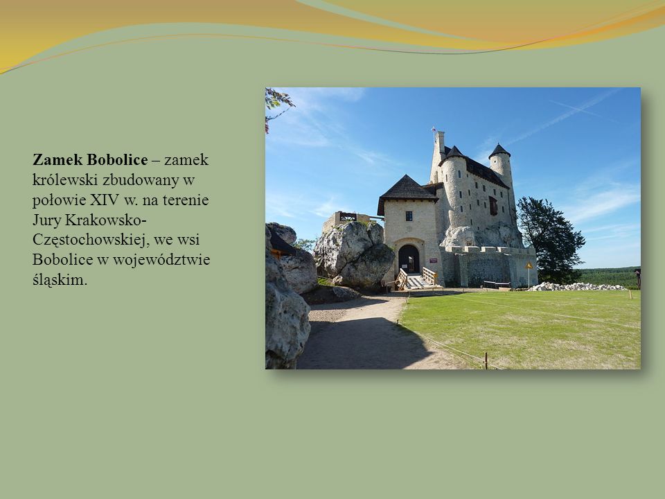 Zamek Bobolice – zamek królewski zbudowany w połowie XIV w