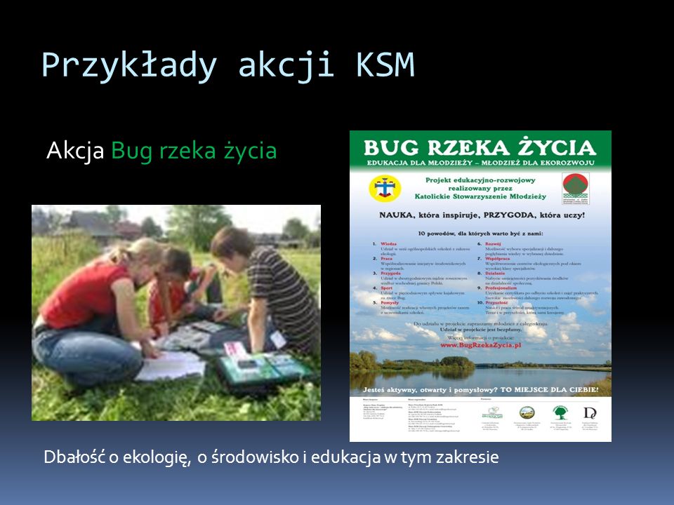 Przykłady akcji KSM Akcja Bug rzeka życia