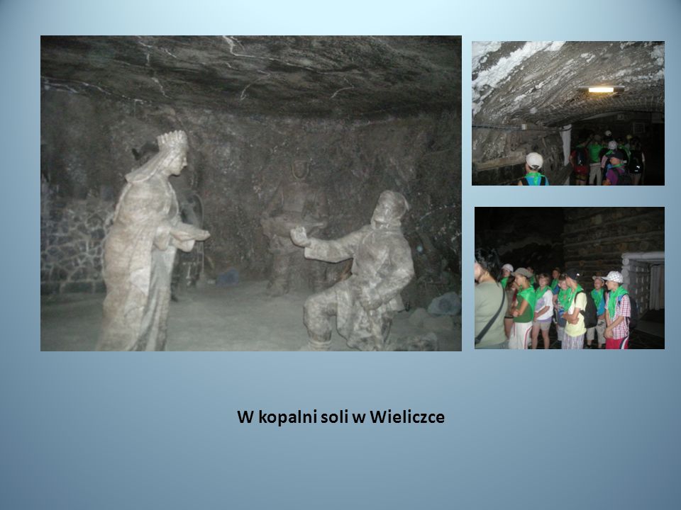 W kopalni soli w Wieliczce