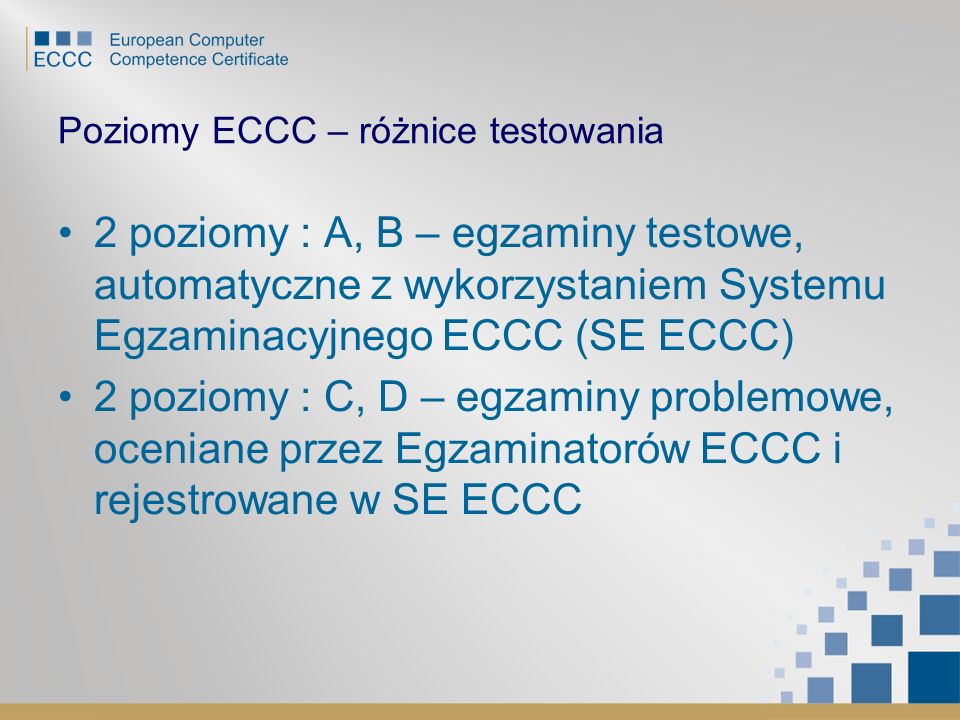 Poziomy ECCC – różnice testowania