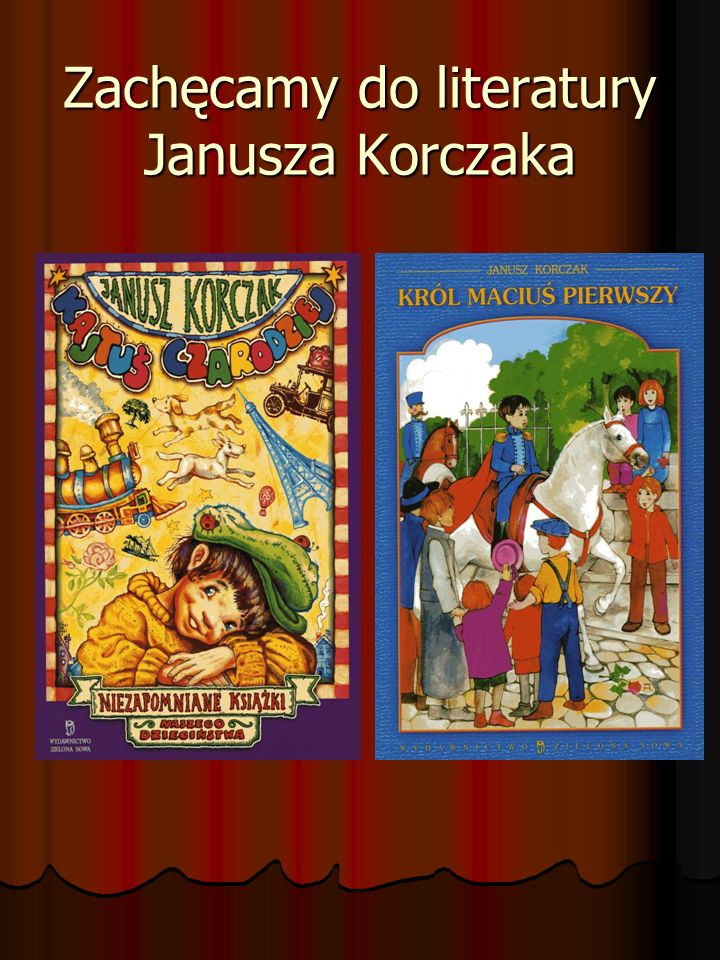 Zachęcamy do literatury Janusza Korczaka