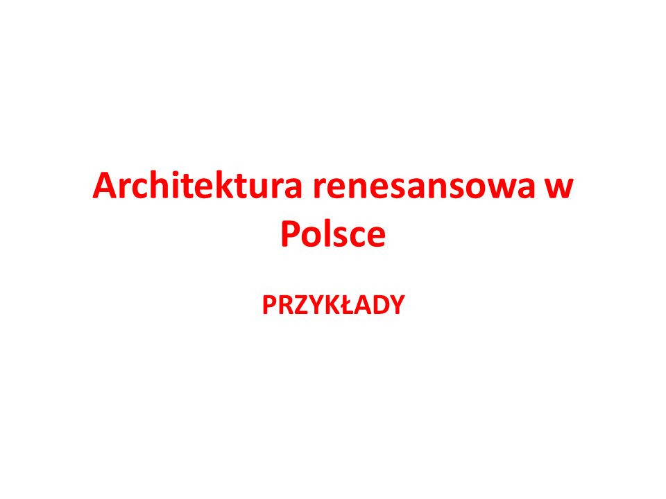 Architektura renesansowa w Polsce