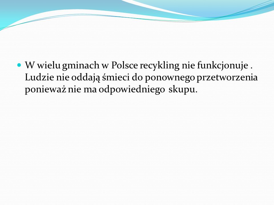 W wielu gminach w Polsce recykling nie funkcjonuje