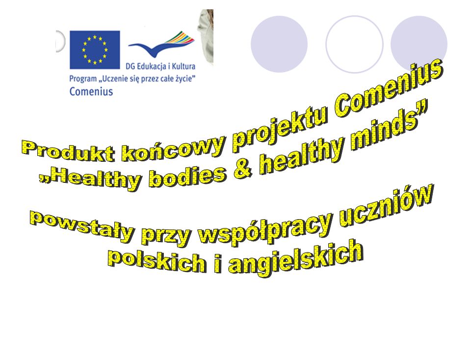 Produkt końcowy projektu Comenius „Healthy bodies & healthy minds
