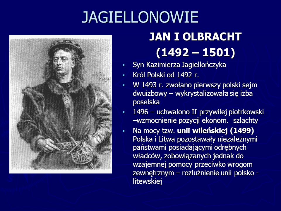 JAGIELLONOWIE JAN I OLBRACHT (1492 – 1501)