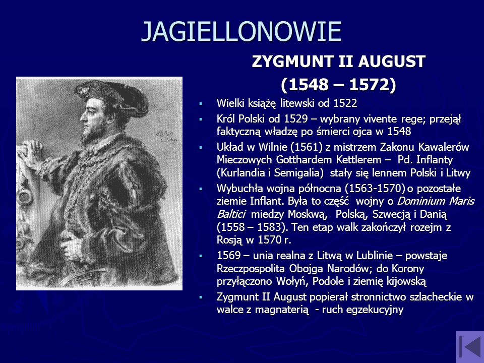 JAGIELLONOWIE ZYGMUNT II AUGUST (1548 – 1572)
