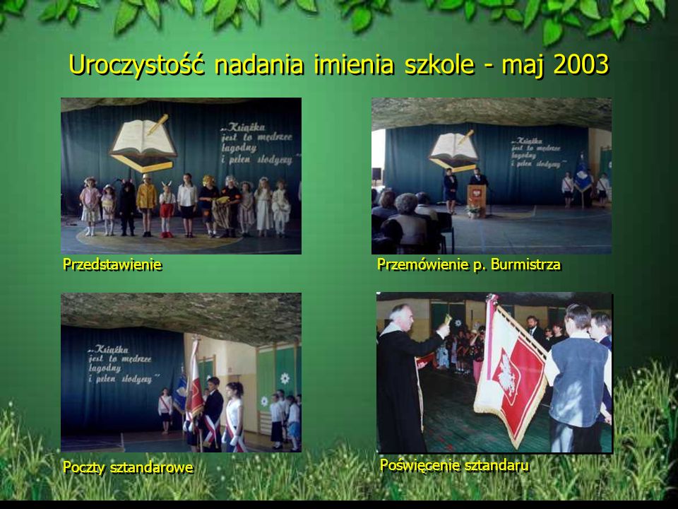 Uroczystość nadania imienia szkole - maj 2003