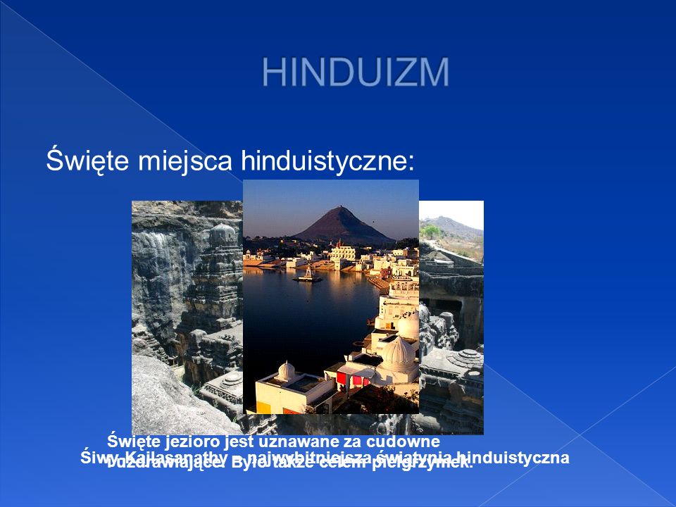 HINDUIZM Święte miejsca hinduistyczne: