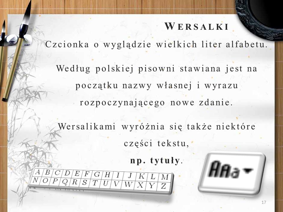 Wersalki Czcionka o wyglądzie wielkich liter alfabetu.