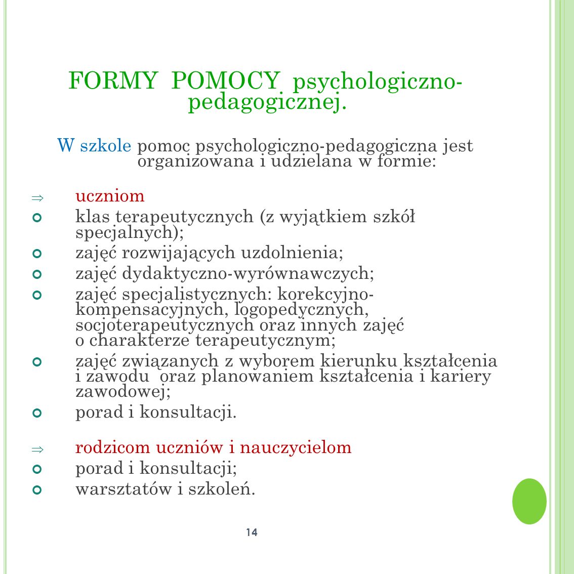 FORMY POMOCY psychologiczno- pedagogicznej.
