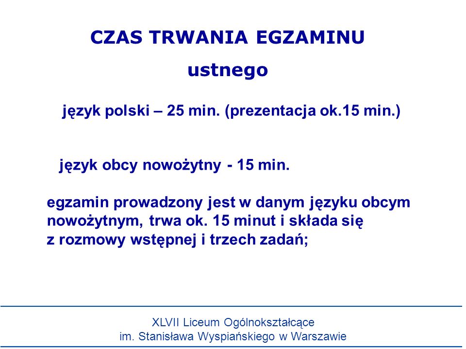 język polski – 25 min. (prezentacja ok.15 min.)