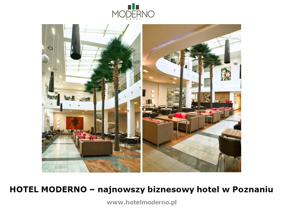 HOTEL MODERNO – najnowszy biznesowy hotel w Poznaniu