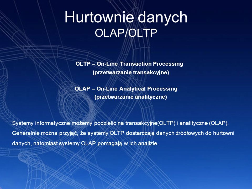 Hurtownie danych OLAP/OLTP