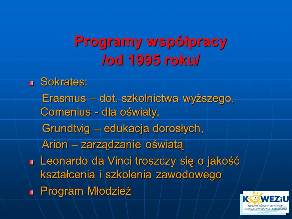 Programy współpracy /od 1995 roku/