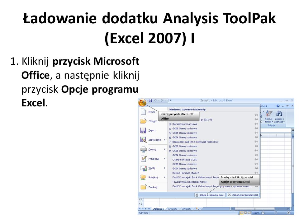 Ładowanie dodatku Analysis ToolPak (Excel 2007) I