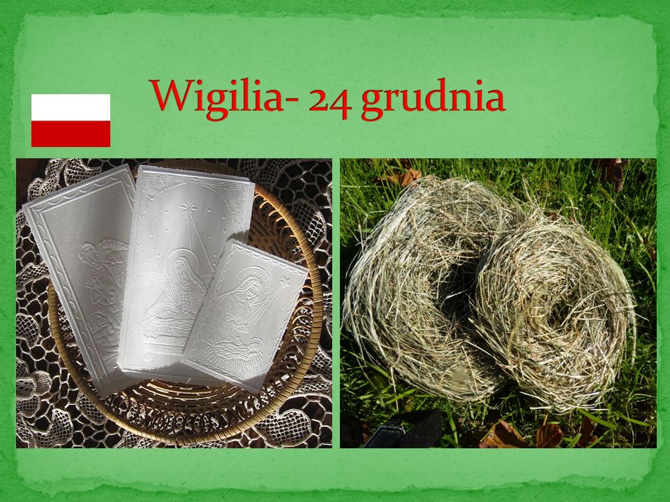 Wigilia- 24 grudnia