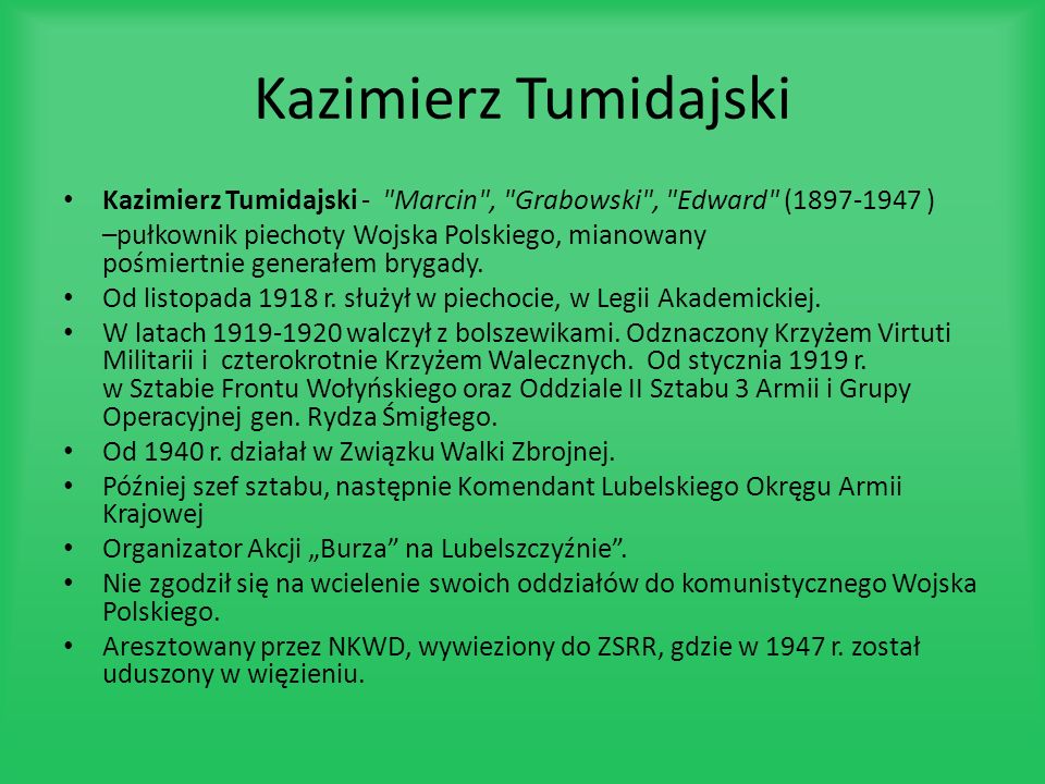 Kazimierz Tumidajski Kazimierz Tumidajski - Marcin , Grabowski , Edward ( )