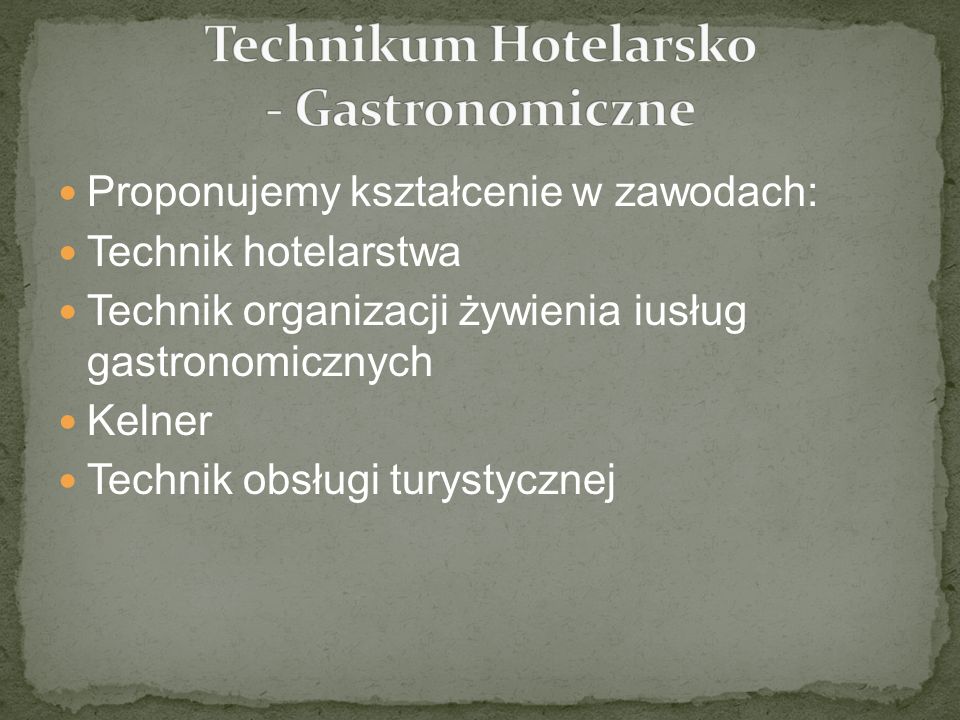 Technikum Hotelarsko - Gastronomiczne