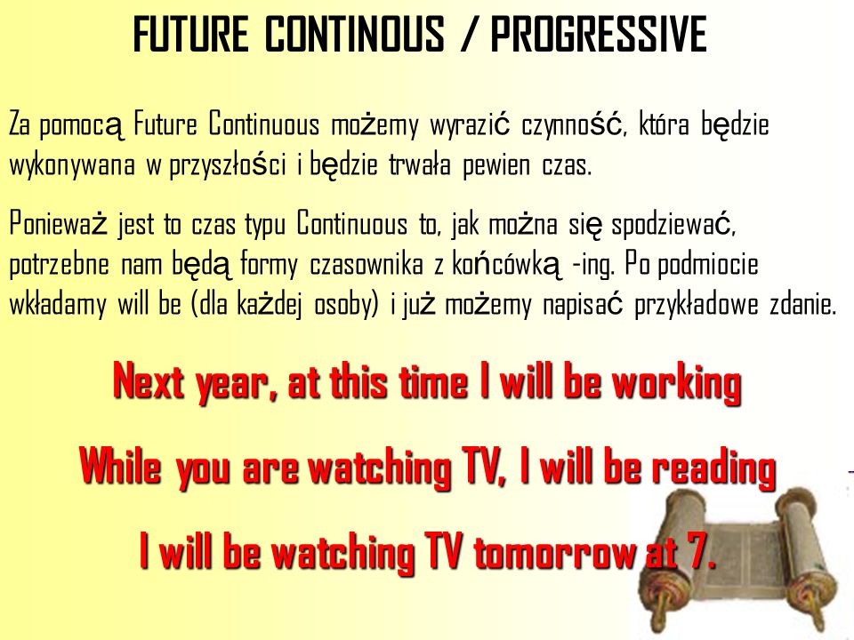 FUTURE CONTINOUS / PROGRESSIVE
