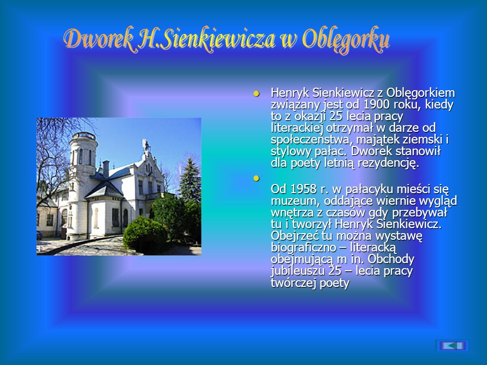 Dworek H.Sienkiewicza w Oblęgorku