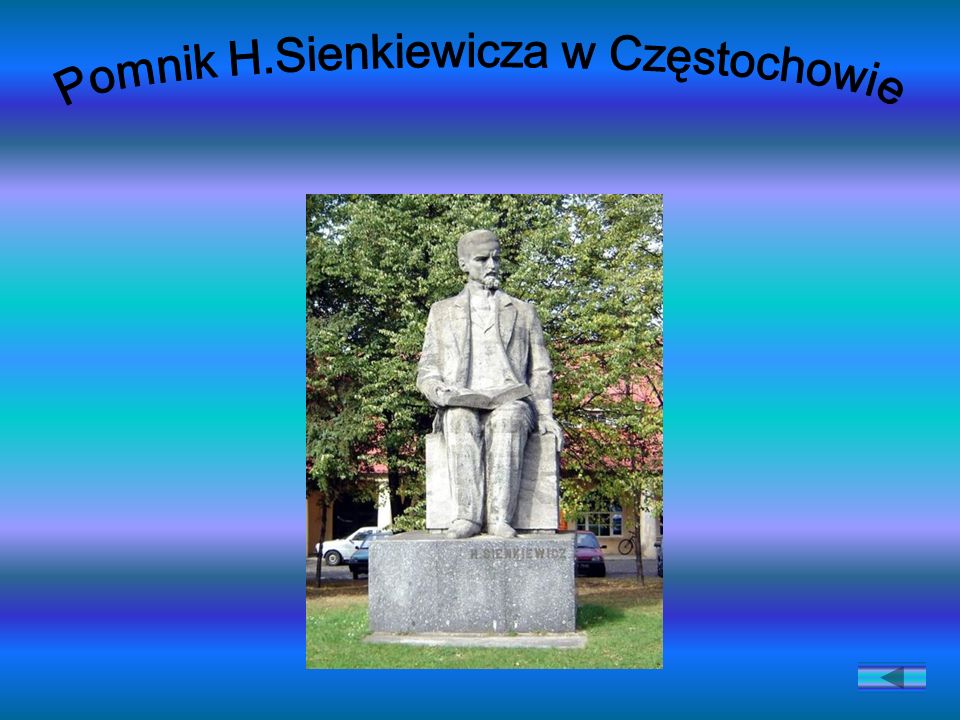 Pomnik H.Sienkiewicza w Częstochowie