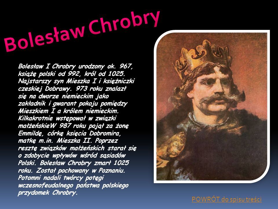 Bolesław Chrobry POWRÓT do spisu treści