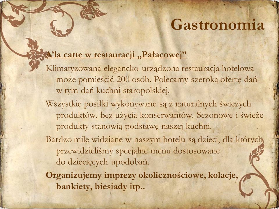 Gastronomia A’la carte w restauracji „Pałacowej