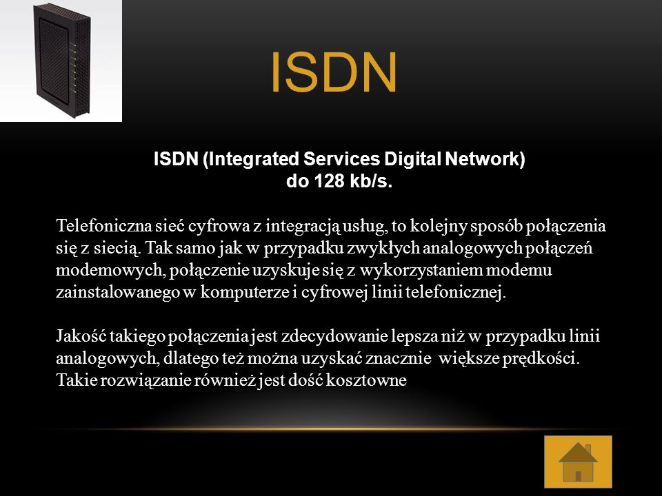 ISDN (Integrated Services Digital Network)