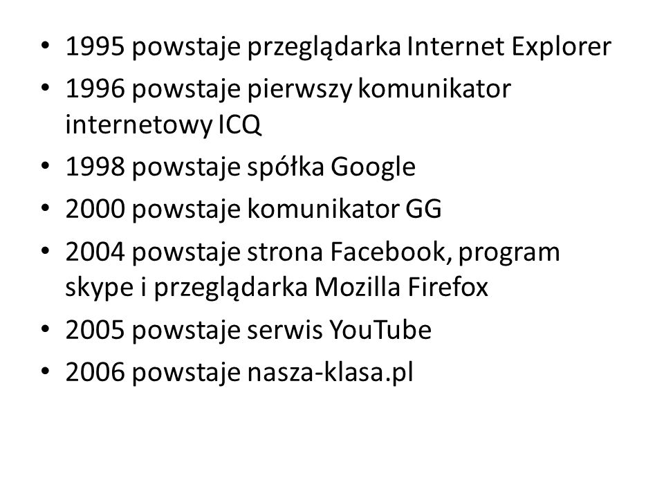 1995 powstaje przeglądarka Internet Explorer