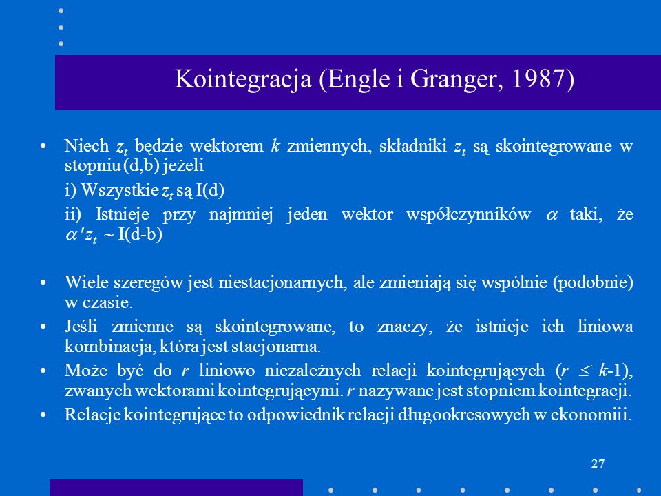 Kointegracja (Engle i Granger, 1987)