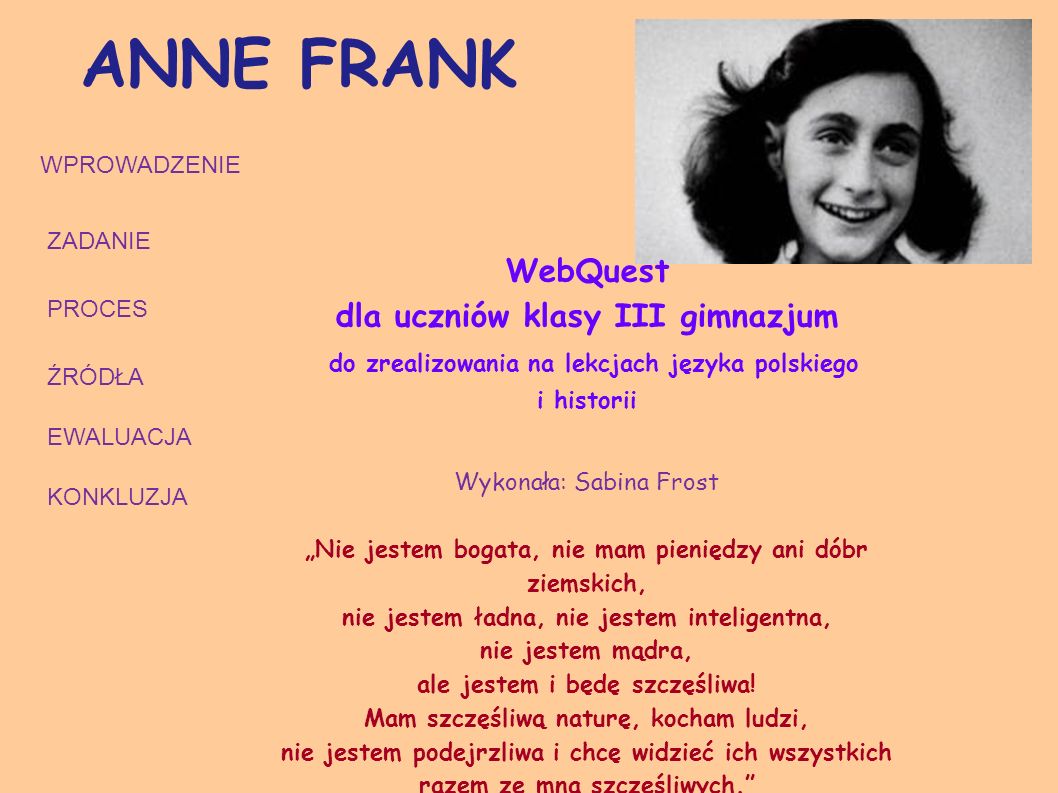 ANNE FRANK WebQuest dla uczniów klasy III gimnazjum