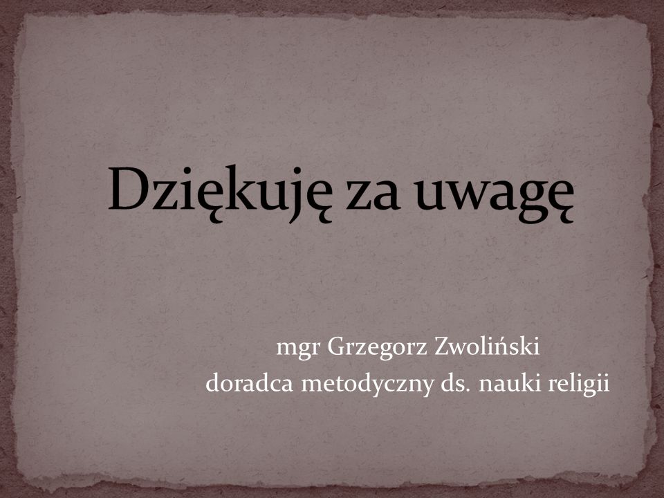 mgr Grzegorz Zwoliński doradca metodyczny ds. nauki religii