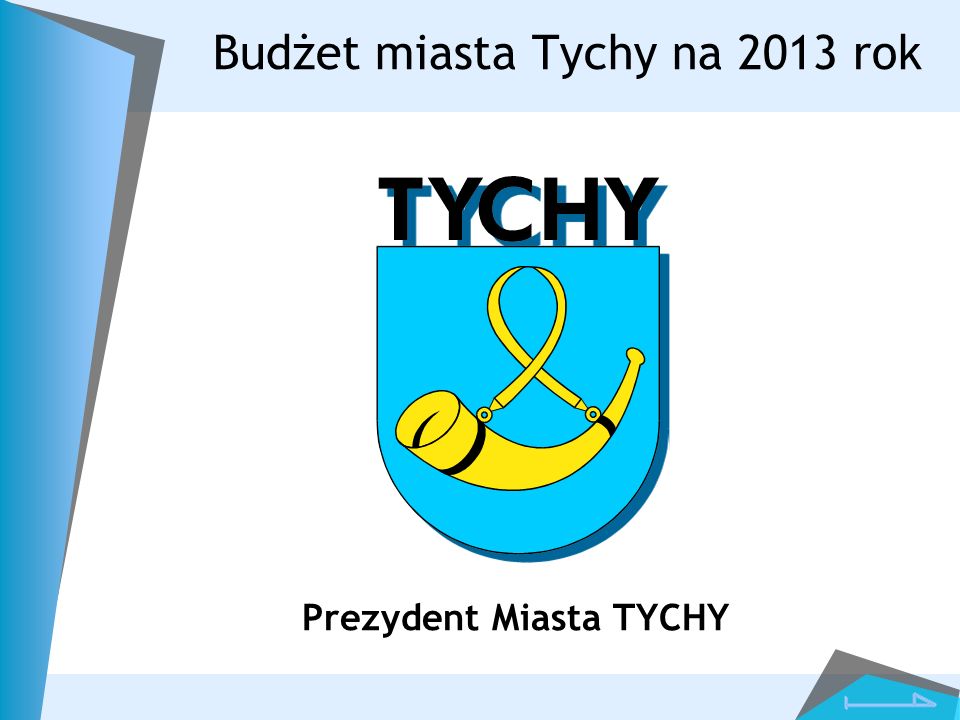 Budżet miasta Tychy na 2013 rok
