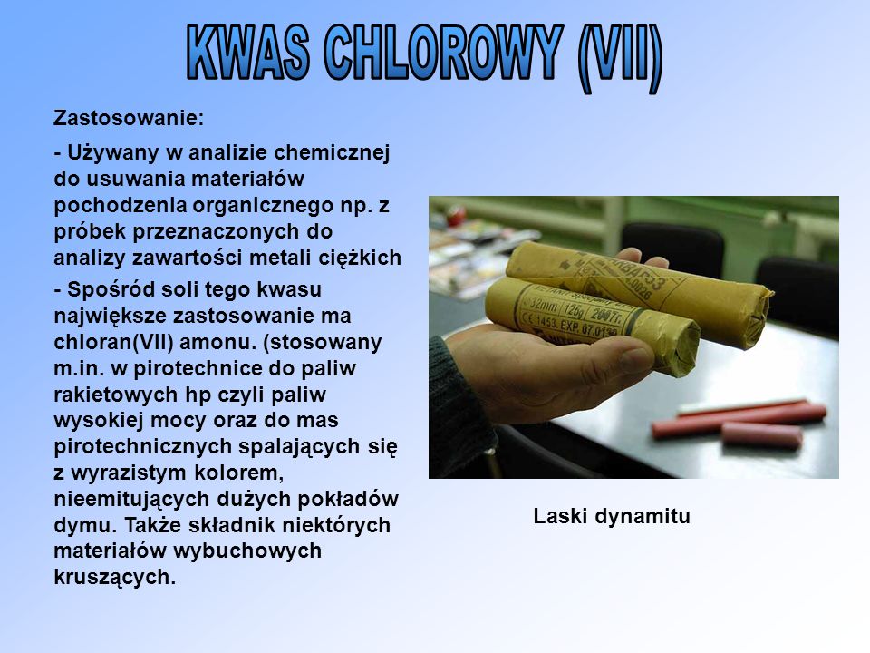 KWAS CHLOROWY (VII) Zastosowanie: