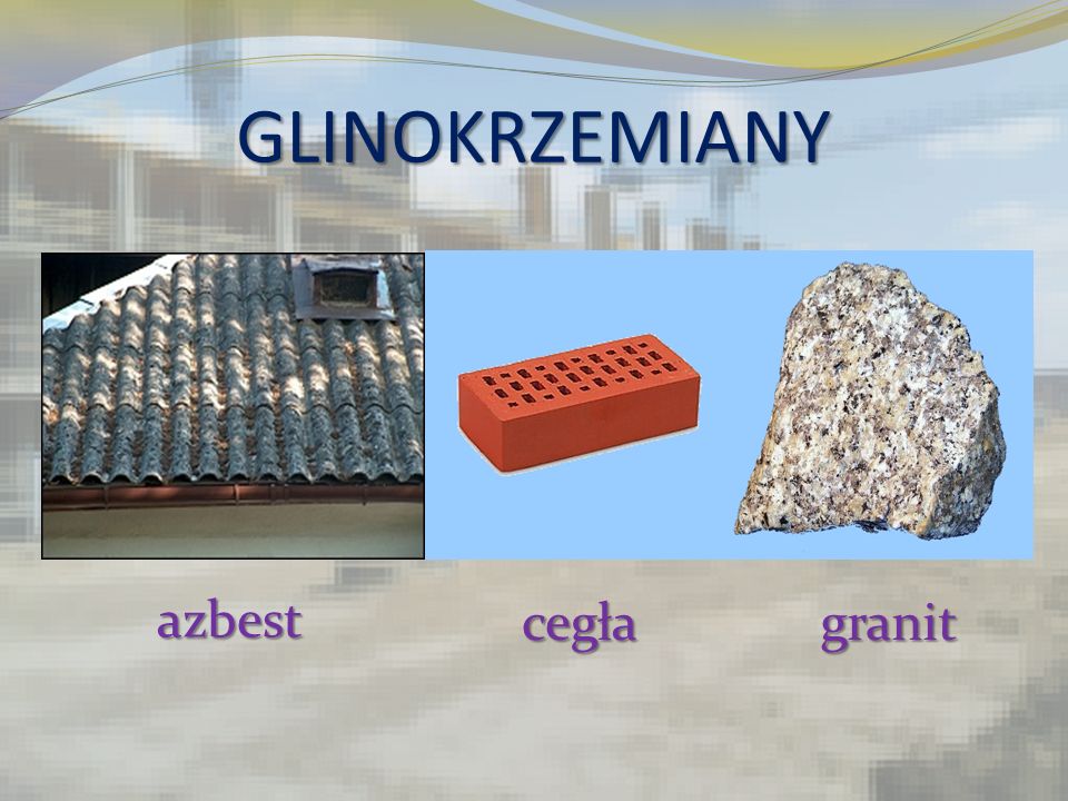 GLINOKRZEMIANY azbest cegła granit