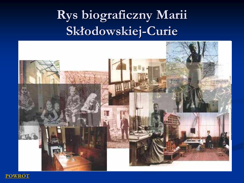 Rys biograficzny Marii Skłodowskiej-Curie