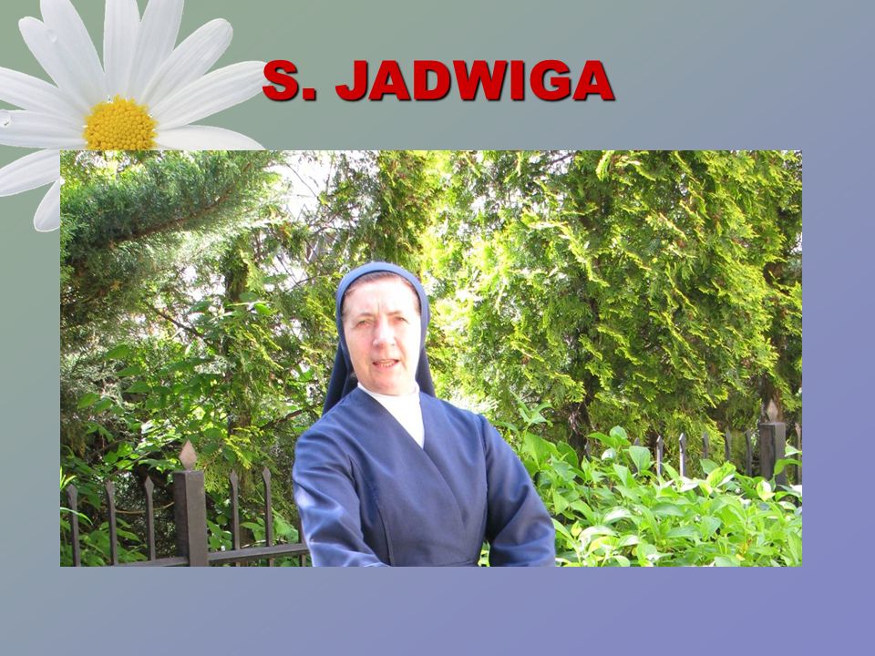 S. JADWIGA