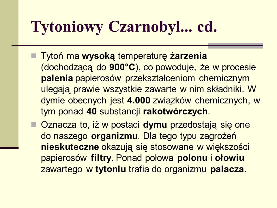 Tytoniowy Czarnobyl... cd.