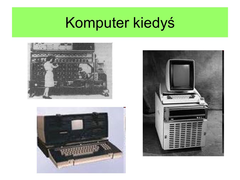 Komputer kiedyś